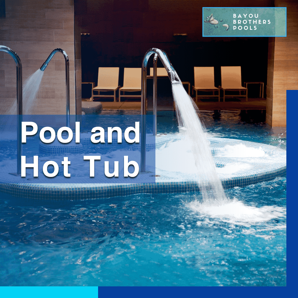 Bayou Brothers Pools - Pool and Hot Tub