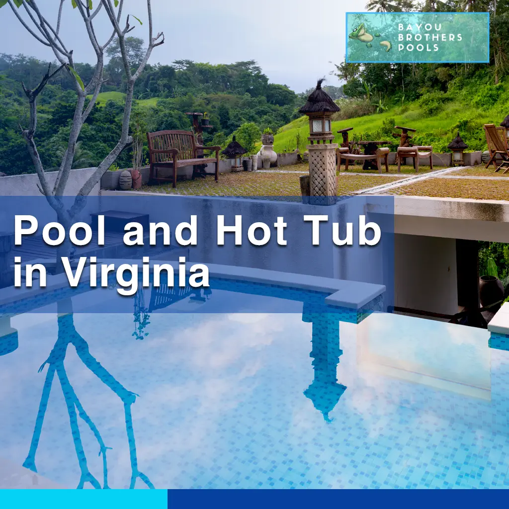 Pool and Hot Tub in Virginia